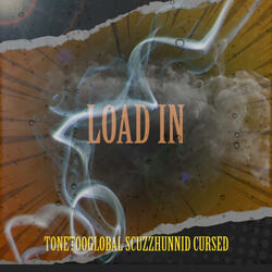 Load In (feat. ScuzzHunnid & Cursed)