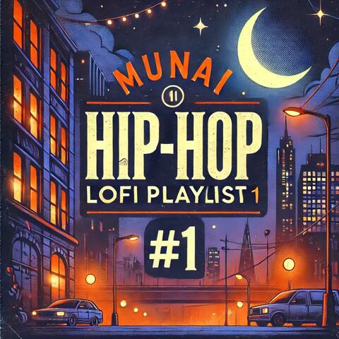 Munai Hip-Hop Lofi Playlist #1
