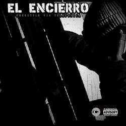 El Encierro Freestyle Vía Telefónica (feat. Araña Little Mafia)