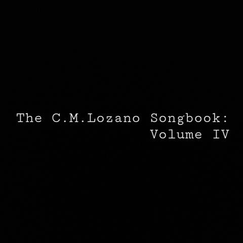 The C.M. Lozano Songbook: Volume IV