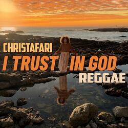 I Trust In God (Reggae Version)
