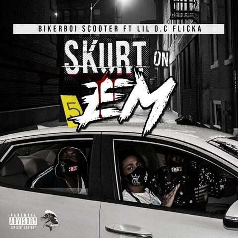 Skurt On Em (feat. Lil OC Flicka Flame)