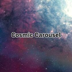 Cosmic Carousel