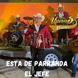 Esta De Parranda El Jefe