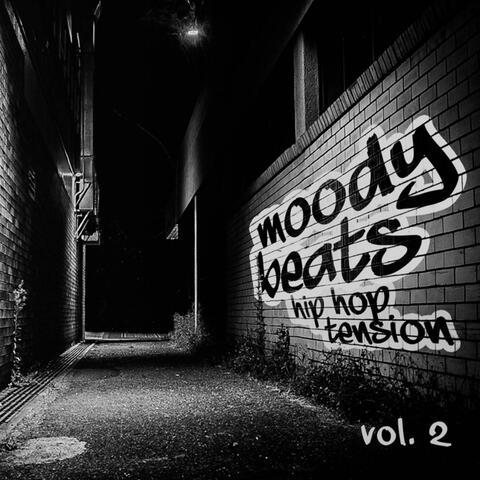 Moody Beats: Hip Hop Tension, Vol. 1