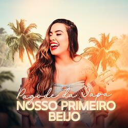 Nosso Primeiro Beijo - Ao Vivo (Pagode da Japa)