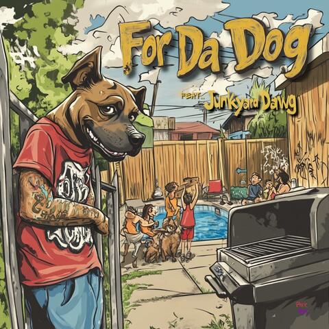 For Da Dog