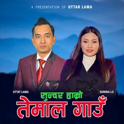 Sundar Hamro Temal Gaun (feat. Sumina Lo)
