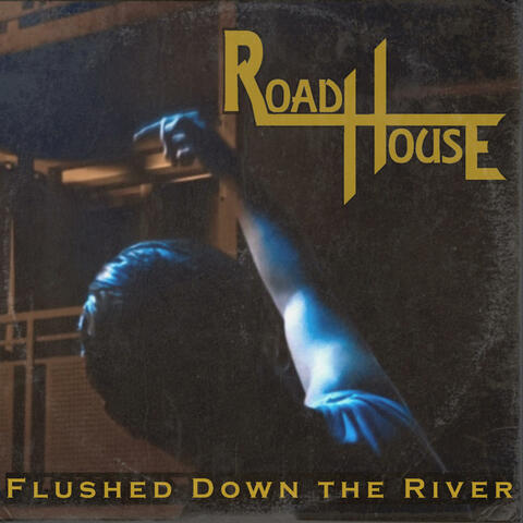 Flushed Down the River (2025 version)