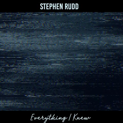 Everything I Knew