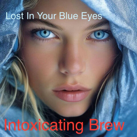 Lost In Your Blue Eyes