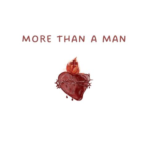 More Than A Man