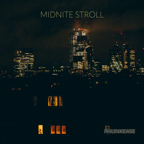 Midnite Stroll