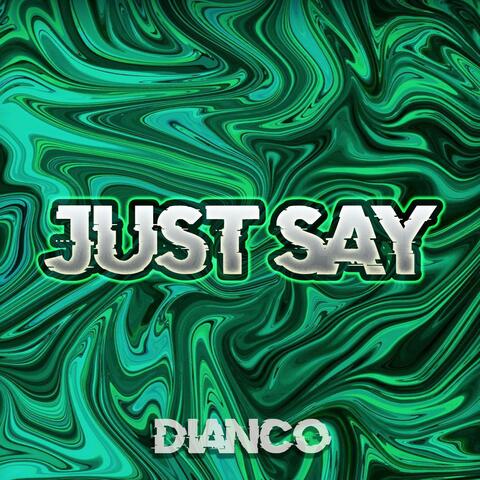 Just Say