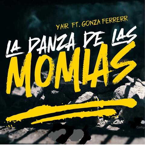 La danza de las momias (feat. Gonza ferrer)