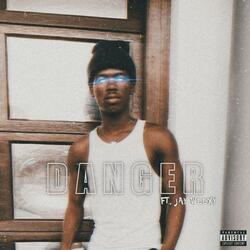 Danger (feat. JAY Weexy)