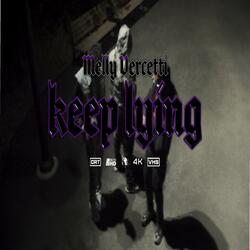 Keep Lying