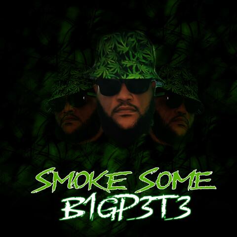 Smoke Some