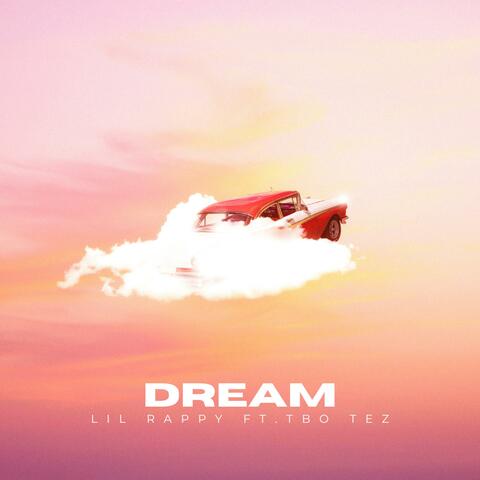 Dream (feat. Tbo Tez)