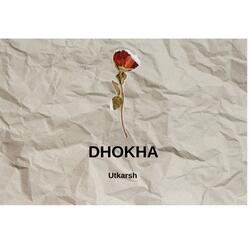 Dhokha