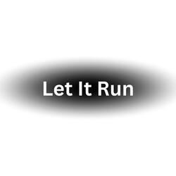 Let It Run