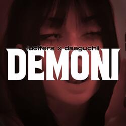 DĒMONI (feat. Daaguchii)