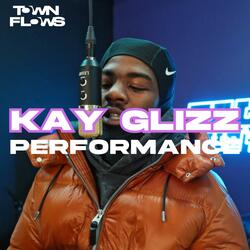 Kay Glizz (Talk of the Town freestyle)