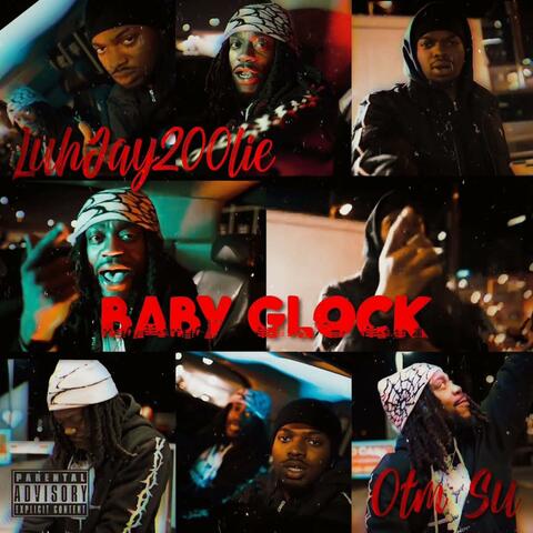 Baby Glock (feat. OTM Su)