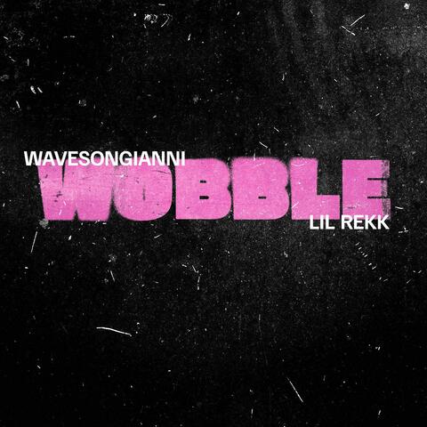 Wobble (feat. Lil Rekk)