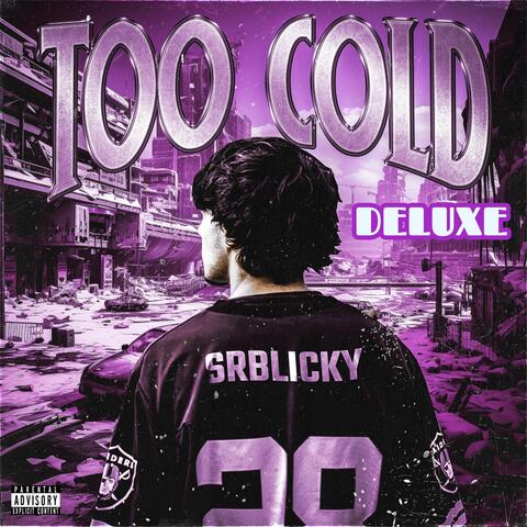 Too Cold DELUXE