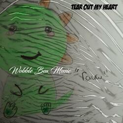 Tear Out My Heart