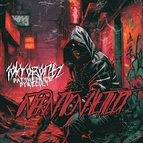 INTERNATIONAL HITLIST (feat. PAY THE PRICE & PYRECULT)