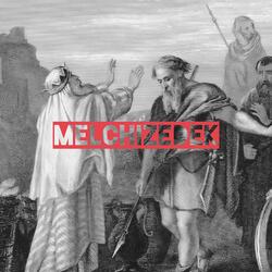 Melchizedek