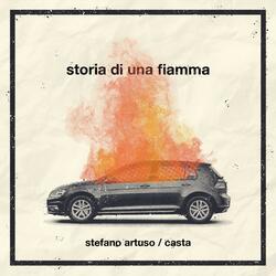 Storia di una fiamma (feat. Casta EsseZeta)