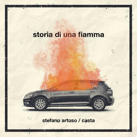 Storia di una fiamma (feat. Casta EsseZeta)
