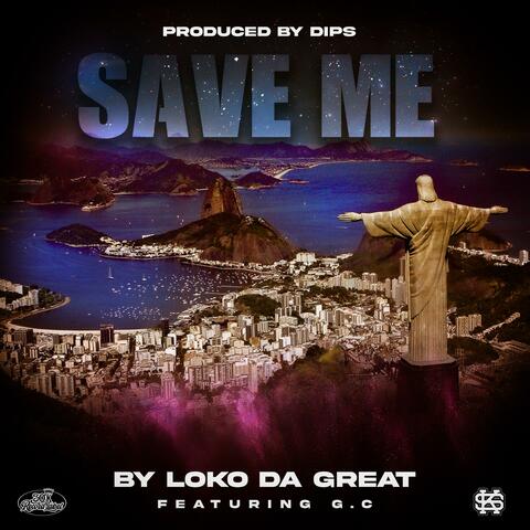 Save Me (feat. G.C)