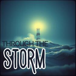 Through the Storm