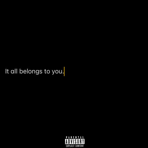 Belongs To You
