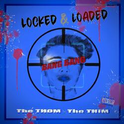 BANG BANG (Locked & Loaded)