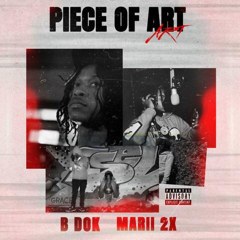 Piece Of Art (feat. B Dok)