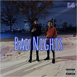 Bad Nights (feat. L4Leir)