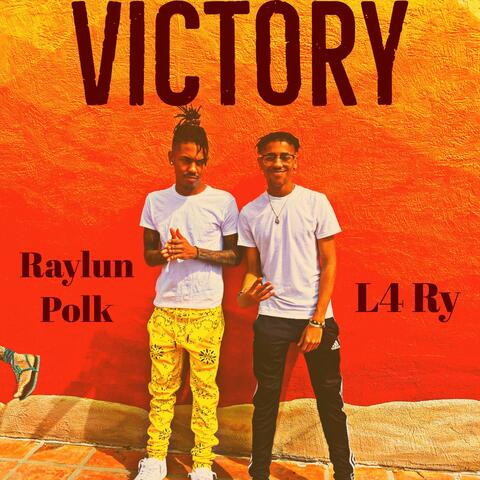 Victory (feat. Raylun Polk)