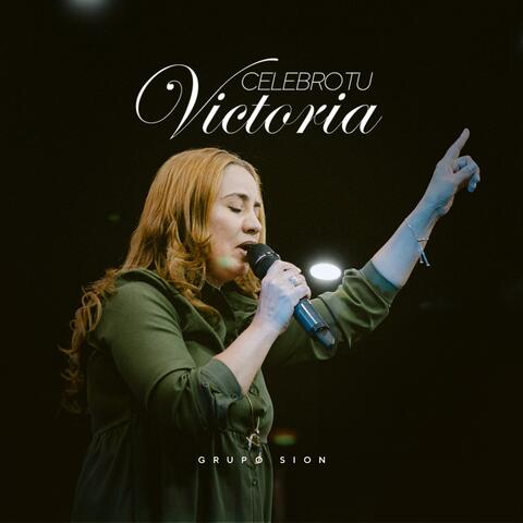 Celebro Tu Victoria