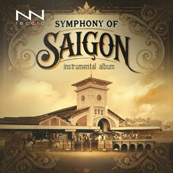 Symphony Of Saigon