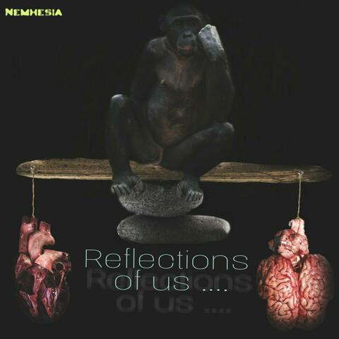 Reflections of Us