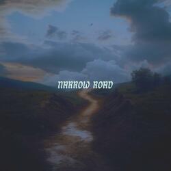 NARROW ROAD
