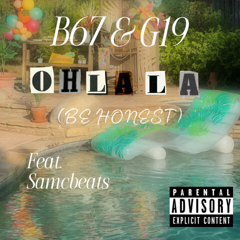 Ohlala(be honest) (feat. G19 & samcbeats)