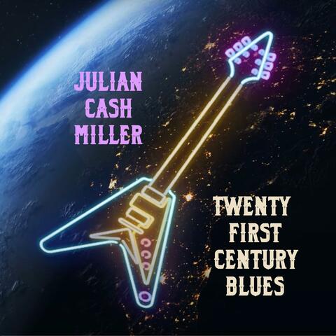 Twenty First Century Blues