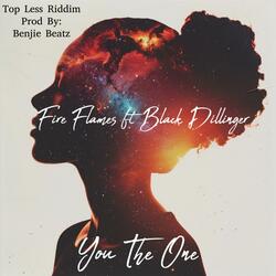 You the one (feat. Black Dillinger & Fire Flames)
