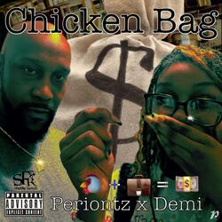 Chicken Bag (feat. Demi)
